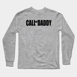 call of daddy T shirt Long Sleeve T-Shirt